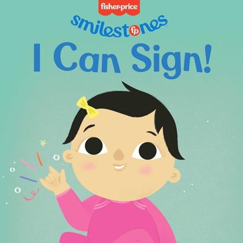 Fisher-Price: I Can Sign! (Smilestones)